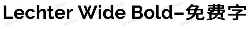 Lechter Wide Bold字体转换